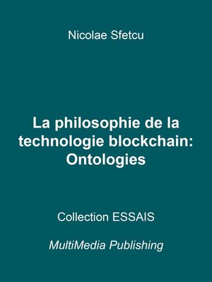 cover image of La philosophie de la technologie blockchain
